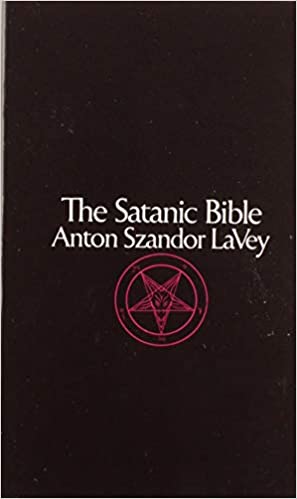The Satanic Bible - By Anton Szandor LaVey (Paperback)