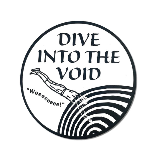 "Dive Into The Void" - Round Sticker